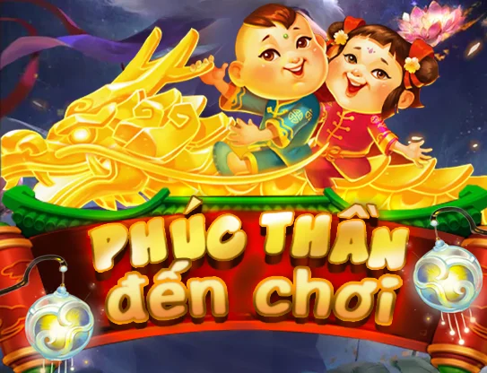 Phúc Thần Đến Chơi
